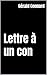 Lettre à un con