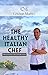 The Healthy Italian Chef : ...