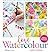 Love Watercolour: Over 100 ...