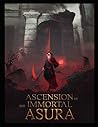 Christopher Chavez: Ascension of the Immortal Asura 2