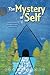 The Mystery of Self
