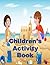 Activity Book for Kids 5-8:...