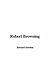 Robert Browning