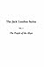 The Jack London Series: The People Of The Abyss