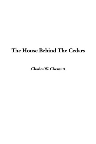 The House Behind the Cedars