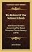 The Reform Of Our National Schools: With Some Remarks Concerning The Recent Riccarton Church Vacancy (1876)