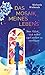 Das Mosaik meines Lebens: Vom Glück, sich selbst und andere zu verstehen | Eine anregende Erzählung und Einladung zur Selbstreflexion für Frauen in der Lebensmitte (German Edition)