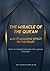 The Miracle of the Qur’an A...