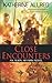 Close Encounters: An Alien Affairs Novel, Book 1 (Alien Affairs Novels)
