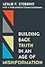 Building Back Truth in an Age of Misinformation