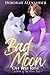 Bad Moon on the Rise: Children of the Moon Book 1