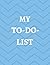 TO DO LIST DAILY TASK CHECK...