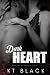 Dark Heart (The Black Series)