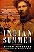 Indian Summer: The Forgotte...