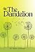 The Dandelion by Terry Guilford