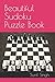 Beautiful Sudoku Puzzle Book