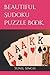 Beautiful Sudoku Puzzle Book,
