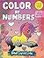 Color By Numbers For Kids 3...