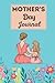Mother's Day Journal: Journ...