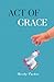 Act of Grace