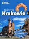 Spacerem po Krakowie