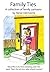 Family Ties by Steve Delmonte