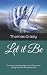 Let it Be: The Industrial H...