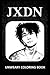Unweary Coloring Book: Jxdn...