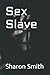 Sex Slave