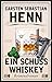 Ein Schuss Whiskey: Krimina...