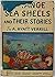 Strange Sea Shells and Their Stories