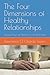 The Four Dimensions of Healthy Relationships: Powerful Keys for Wellness of the Total Man