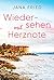 Wiedersehen mit Herznote (Gardasee Glück) (German Edition)
