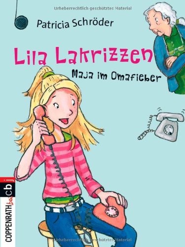 Maja im Omafieber (Lila Lakrizzen, #2)