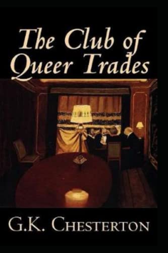 The Club of Queer Trades by Gillbert Chesterton