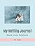 My Writing Journal: Blank L...