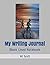 My Writing Journal: Blank L...