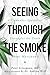 Seeing through the Smoke: A Cannabis Specialist Untangles the Truth about Marijuana