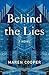 Behind the Lies