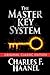 The Master Key System: Charles F. Haanel's Original 1912 Original Text (2022 Edition #1)