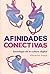 Afinidades conectivas: Soci...