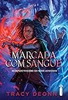 Marcada com sangue by Tracy Deonn