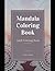 Mandala Coloring Book by Jen Adams