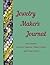 Jewelry Maker's Journal: Th...