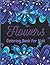 Flowers Coloring Book For K...