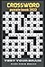 Crossword Puzzle Game Book : 30 Pages Print, Test Your Brain: A Crossword Puzzle Game Book 2022 : Test Your Brain