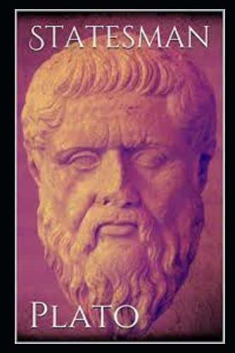 Statesman by Plato: classics illustrated edition (Paperback)