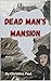 Dead Man's Manison
