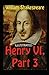 Henry VI, Part 3 Illustrated