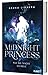 Wie die Nacht so hell (Midnight Princess #1)